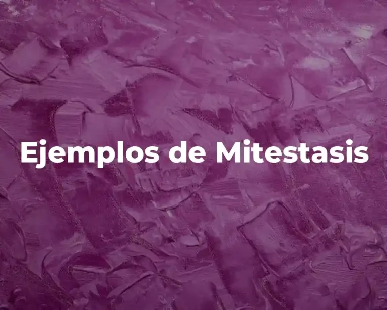 Ejemplos de Mitestasis