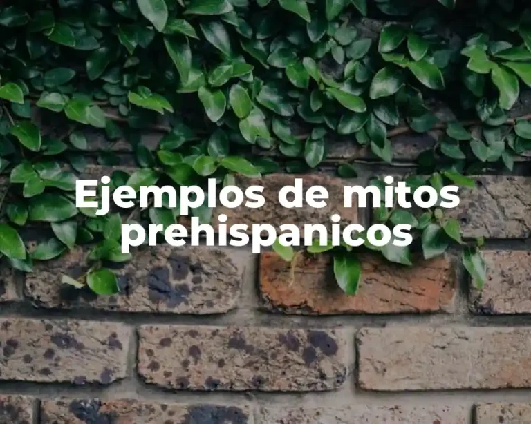 Ejemplos de mitos prehispanicos