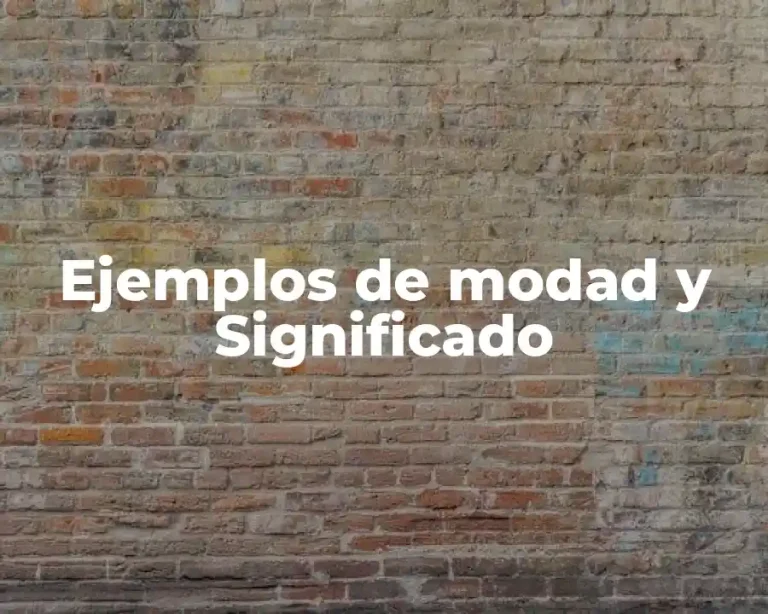 Ejemplos de modad y Significado