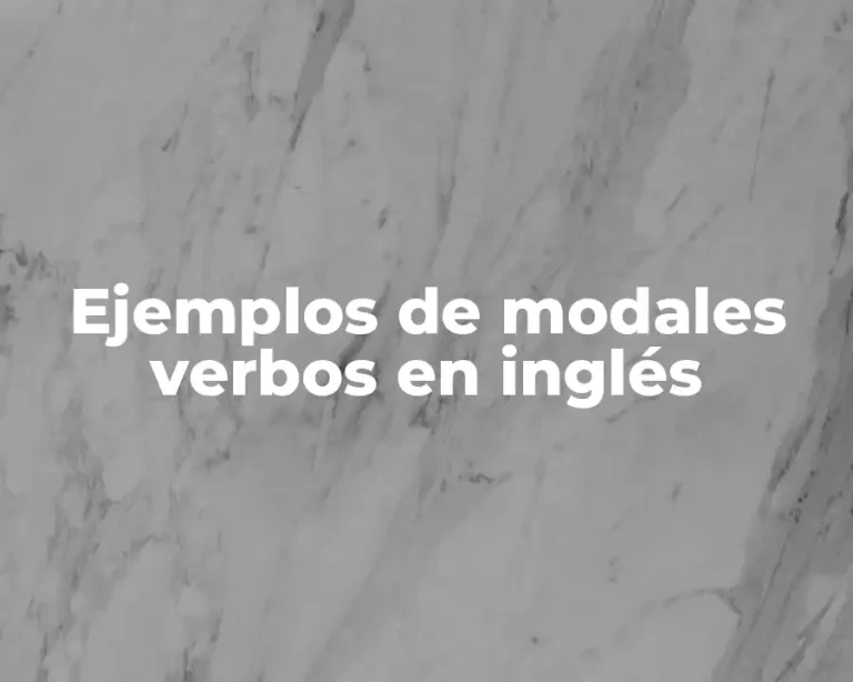Ejemplos de modales verbos en inglés