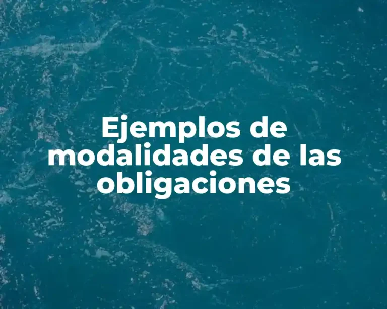 Ejemplos de modalidades de las obligaciones