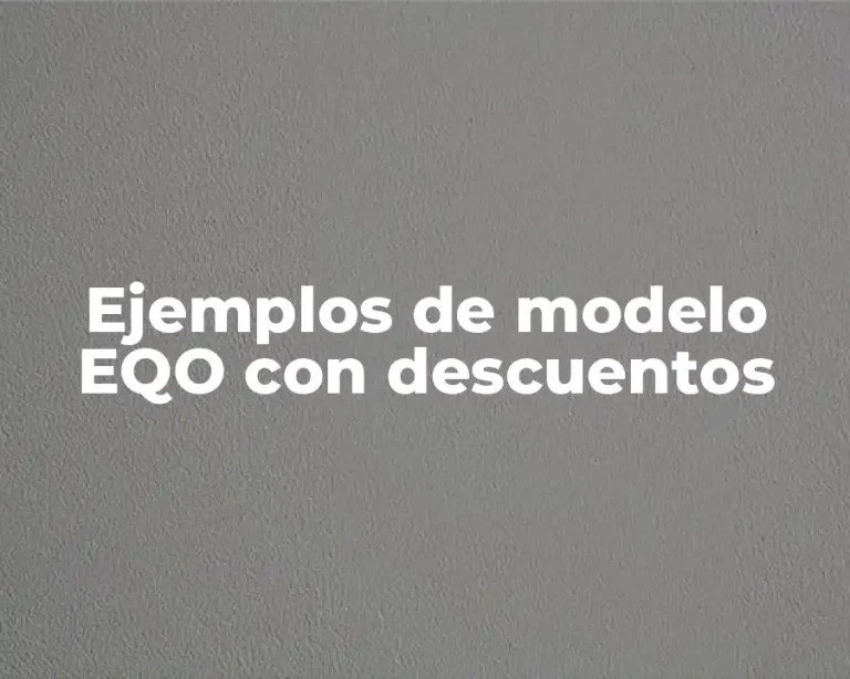 Ejemplos de modelo EQO con descuentos