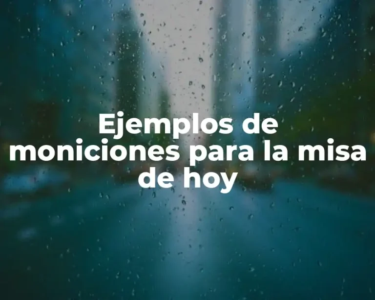 Ejemplos de moniciones para la misa de hoy