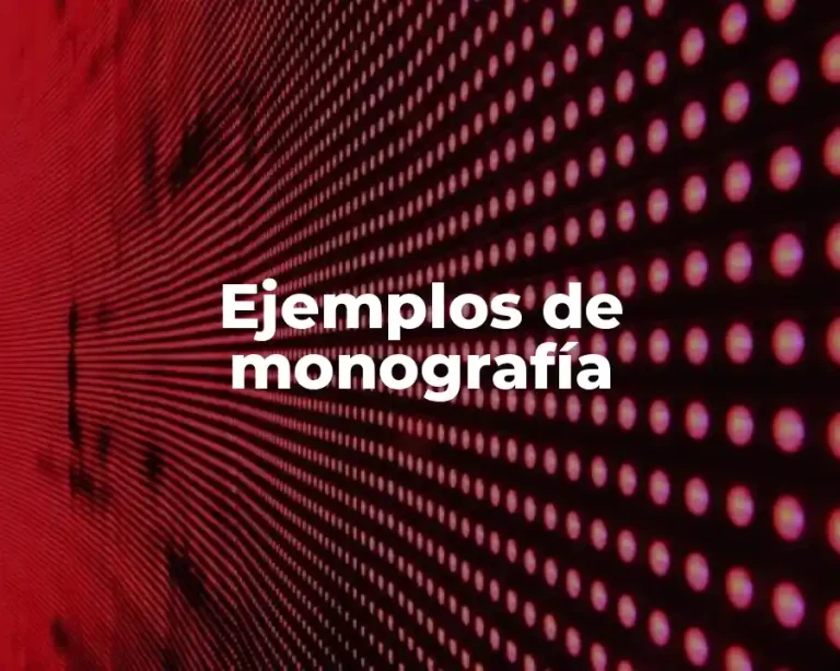 Ejemplos de monografía