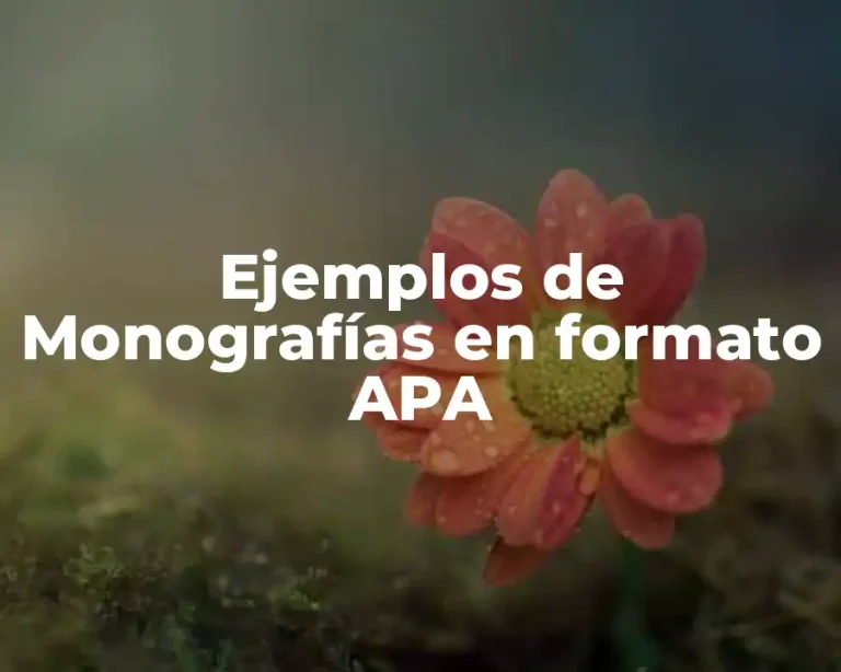 Ejemplos de Monografías en formato APA