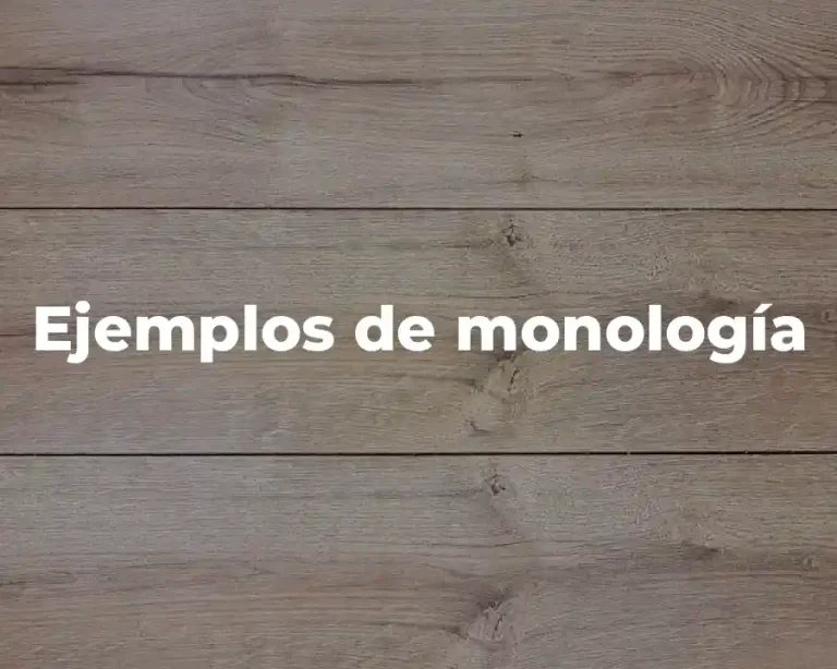 Ejemplos de monología