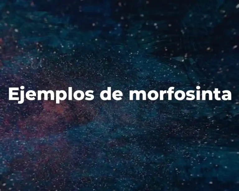 Ejemplos de morfosinta