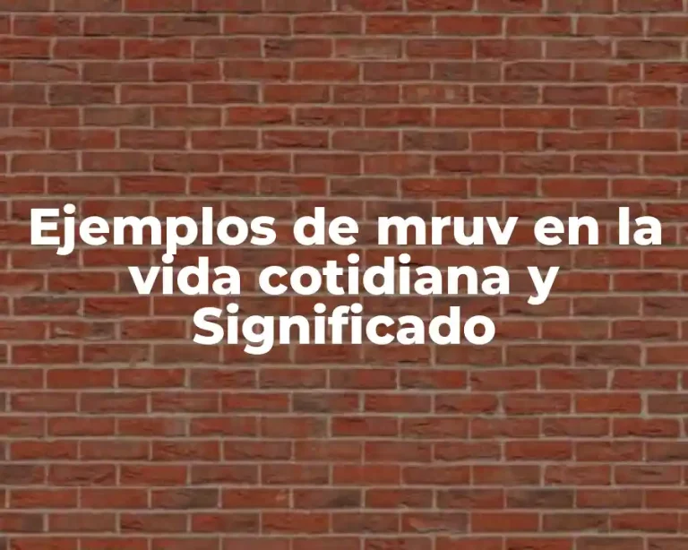 Ejemplos de mruv en la vida cotidiana y Significado