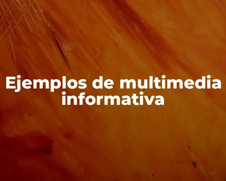 Ejemplos de multimedia informativa