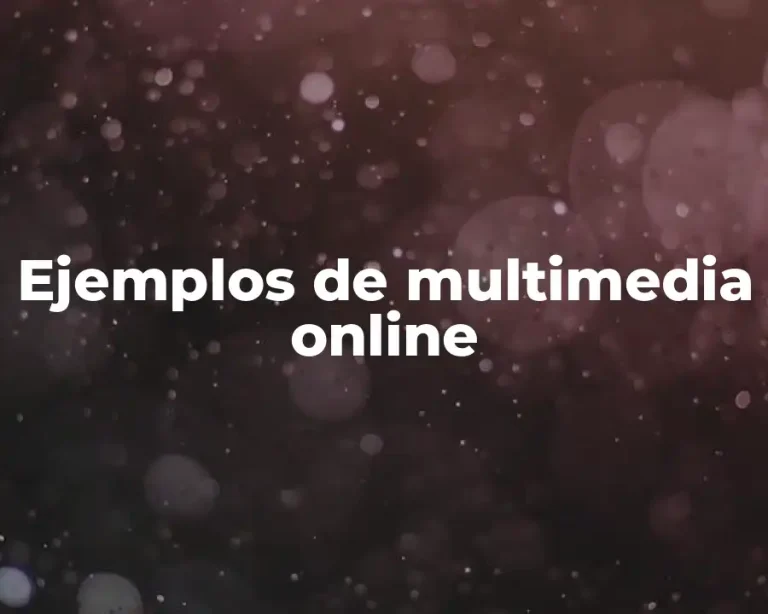 Ejemplos de multimedia online