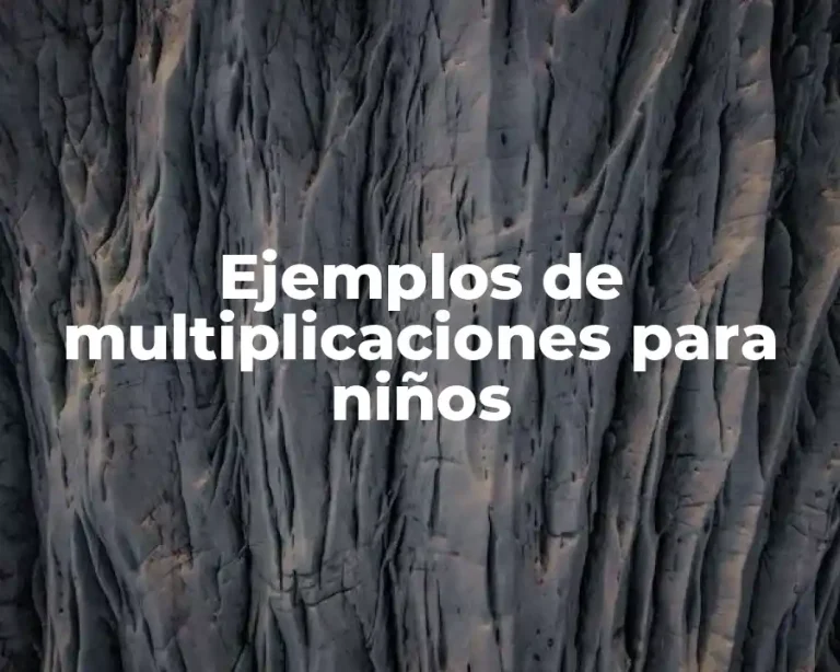 Ejemplos de multiplicaciones para niños
