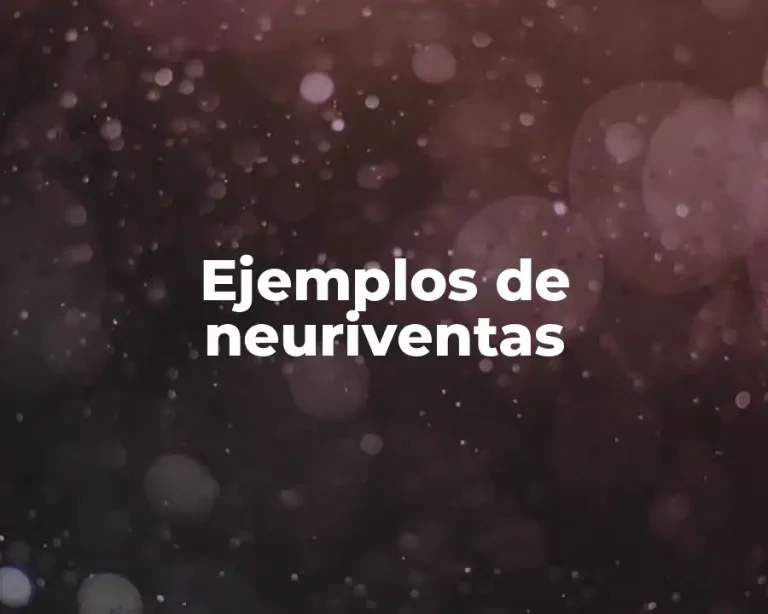 Ejemplos de neuriventas