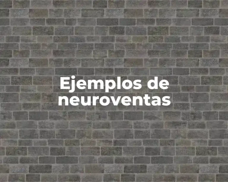 Ejemplos de neuroventas