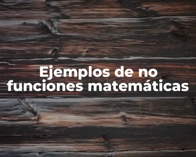 Ejemplos de no funciones matemáticas