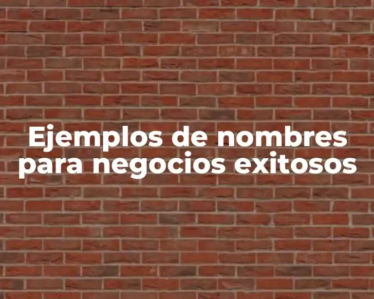 Ejemplos de nombres para negocios exitosos