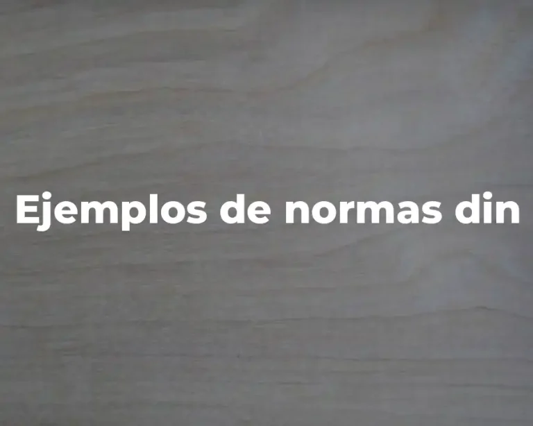 Ejemplos de normas din