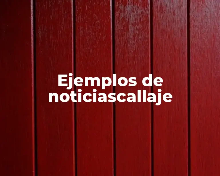 Ejemplos de noticiascallaje