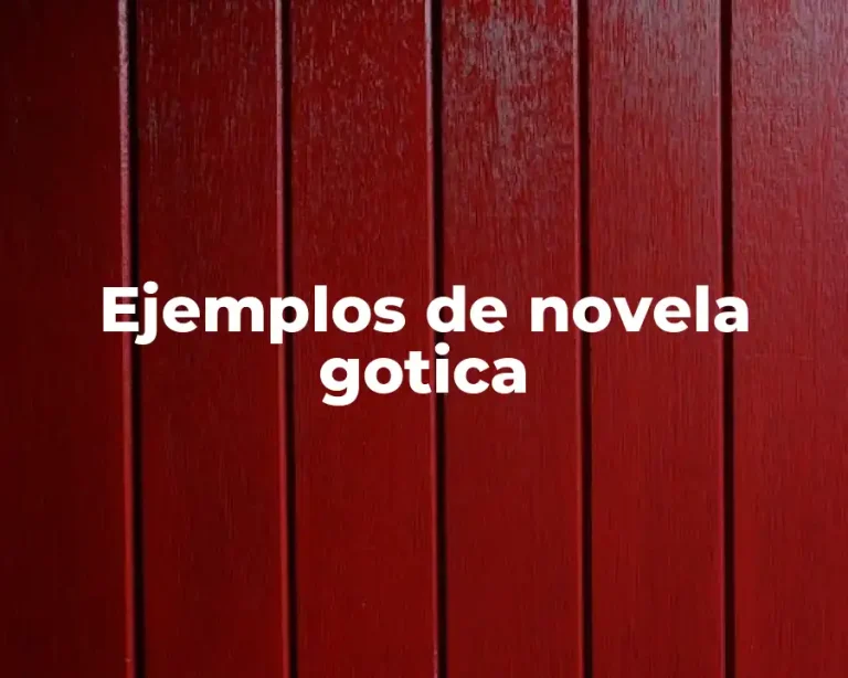 Ejemplos de novela gotica