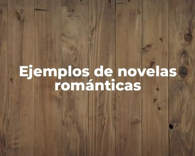 Ejemplos de novelas románticas