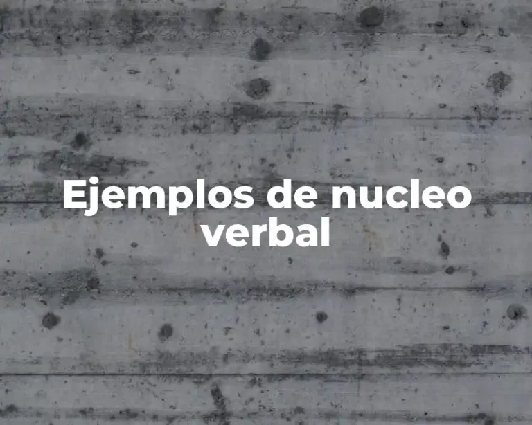 Ejemplos de nucleo verbal