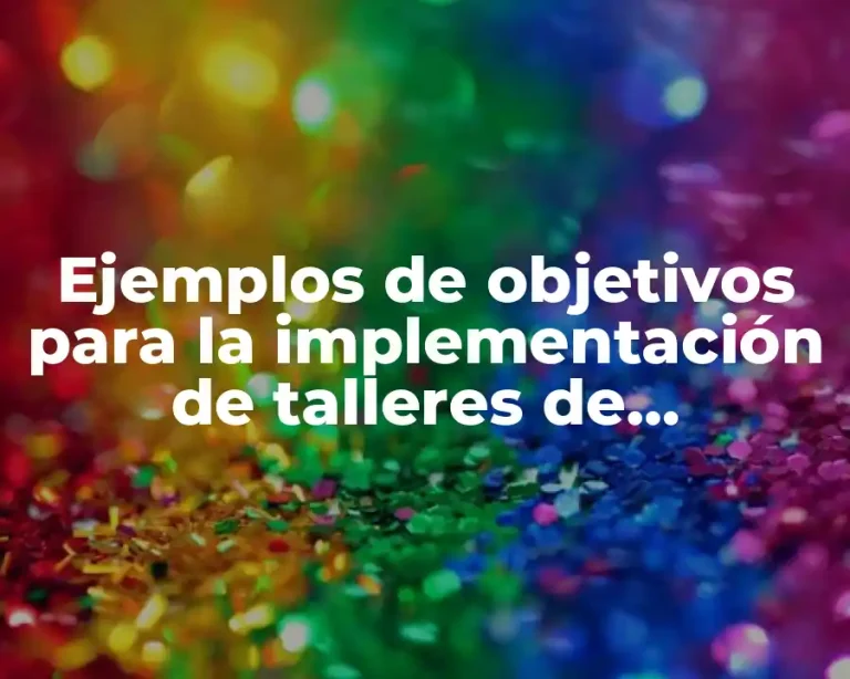 Ejemplos de objetivos para la implementación de talleres de apicultura