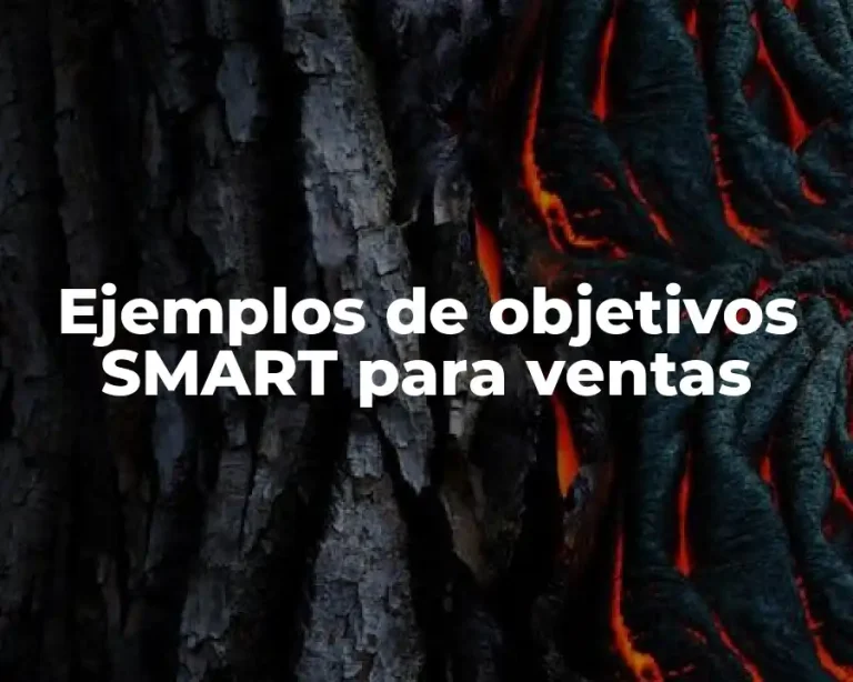 Ejemplos de objetivos SMART para ventas