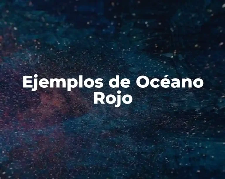 Ejemplos de Océano Rojo