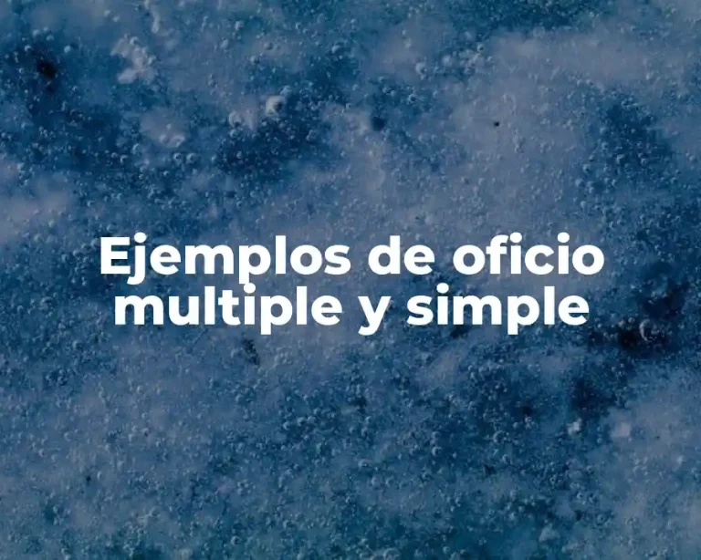 Ejemplos de oficio multiple y simple