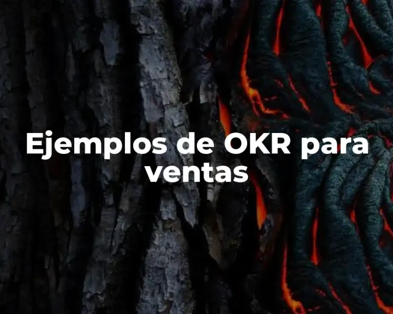 Ejemplos de OKR para ventas