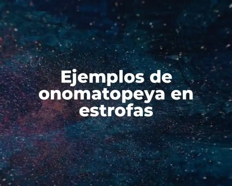 Ejemplos de onomatopeya en estrofas