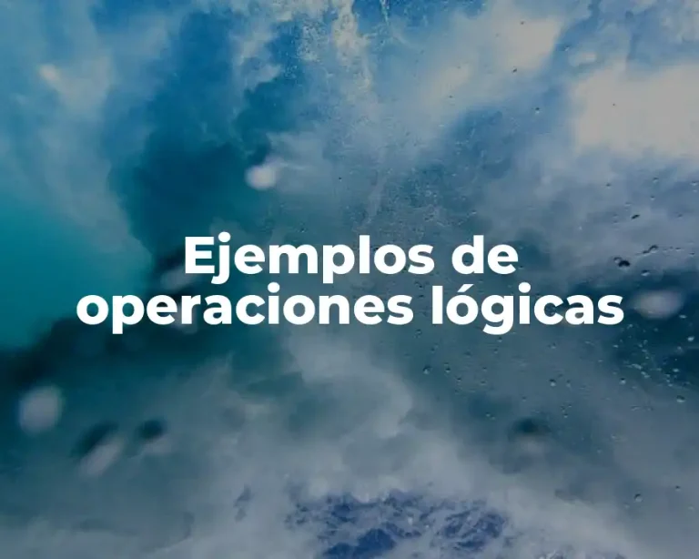Ejemplos de operaciones lógicas