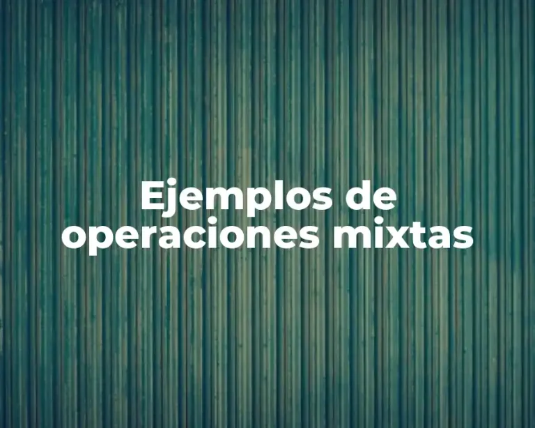 Ejemplos de operaciones mixtas