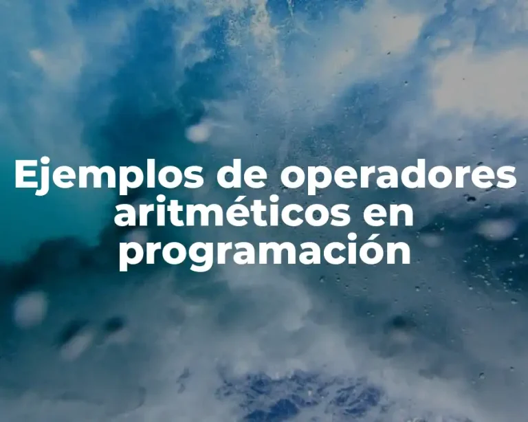 Ejemplos de operadores aritméticos en programación