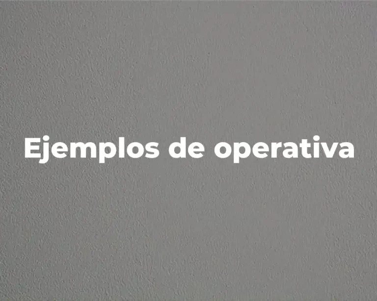 Ejemplos de operativa