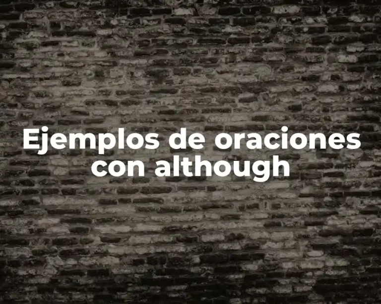 Ejemplos de oraciones con although