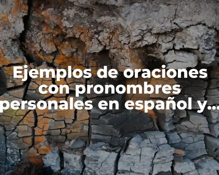 Ejemplos de oraciones con pronombres personales en español y Significado