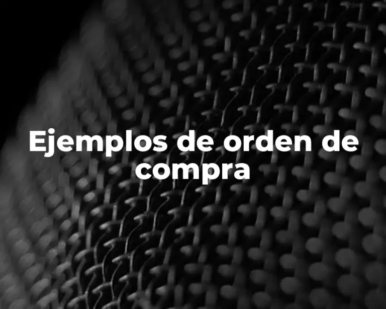 Ejemplos de orden de compra