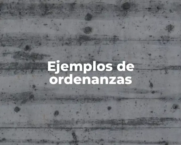 Ejemplos de ordenanzas