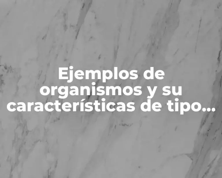 Ejemplos de organismos y su características de tipo de reproducción y Significado