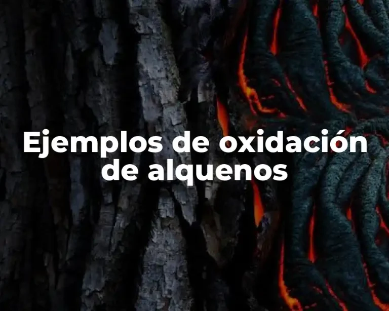 Ejemplos de oxidación de alquenos