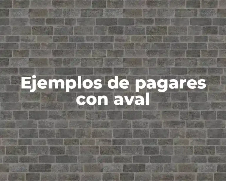 Ejemplos de pagares con aval