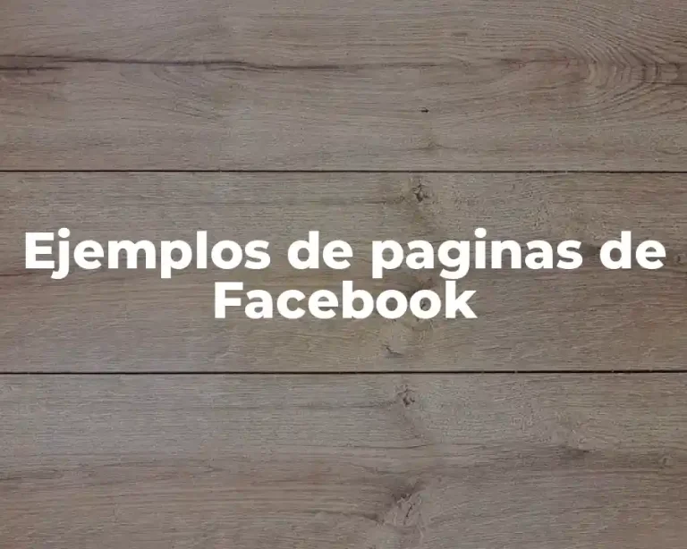 Ejemplos de paginas de Facebook