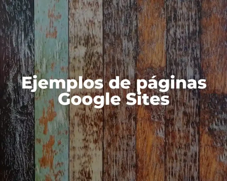 Ejemplos de páginas Google Sites