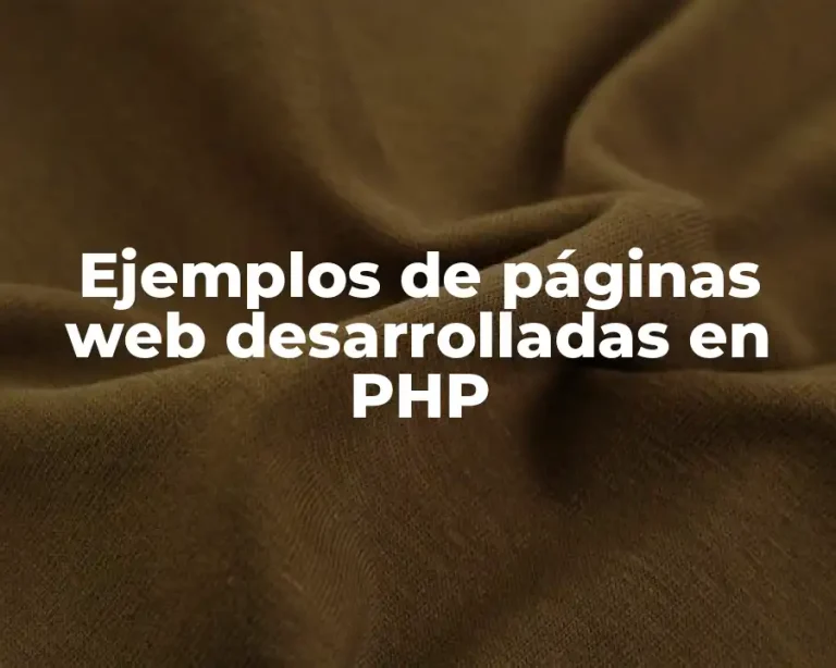 Ejemplos de páginas web desarrolladas en PHP