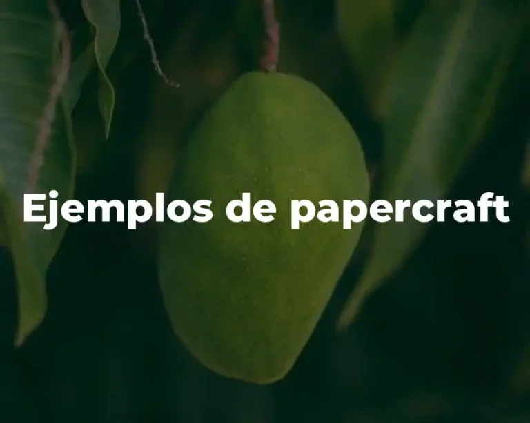 Ejemplos de papercraft