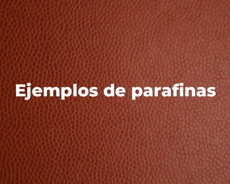 Ejemplos de parafinas