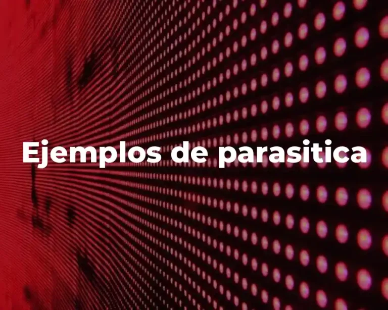 Ejemplos de parasitica