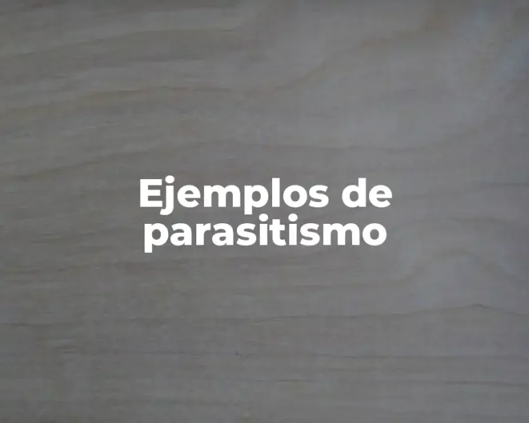 Ejemplos de parasitismo
