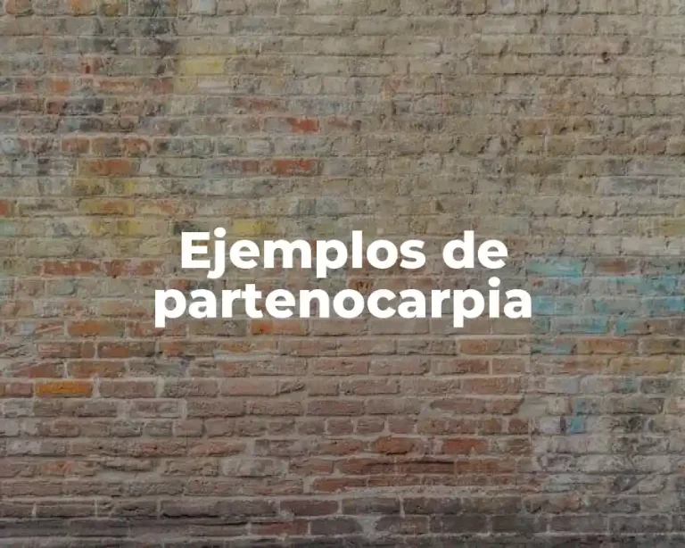 Ejemplos de partenocarpia