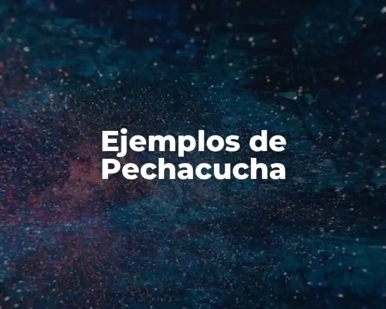 Ejemplos de Pechacucha